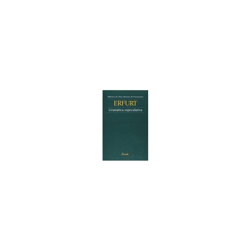 Libro. GRAMATICA ESPECULATIVA (O.M.P). ERFURT