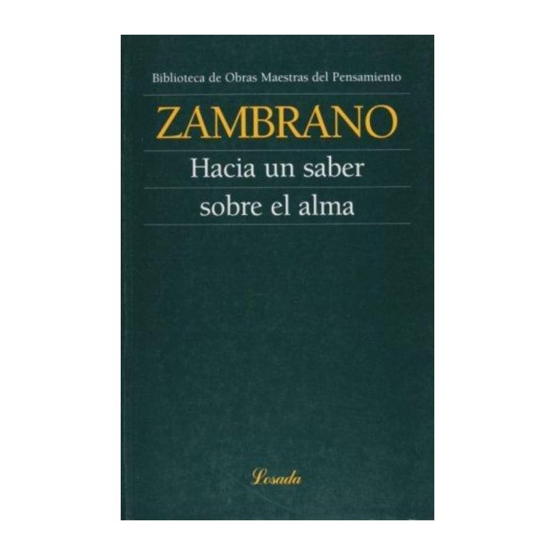 Libro. HACIA UN SABER SOBRE EL ALMA. ZAMBRANO