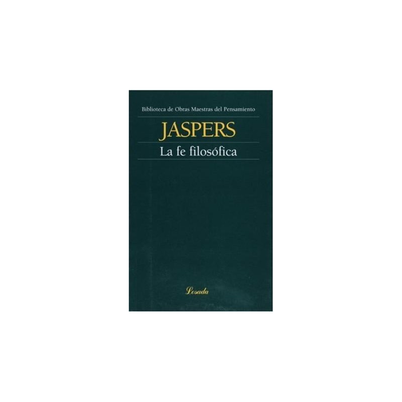 Libro. FE FILOSOFICA.  Karl Jaspers