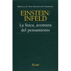 Libro. LA FISICA AVENTURA DEL PENSAMIENTO.  Einstein/Infel