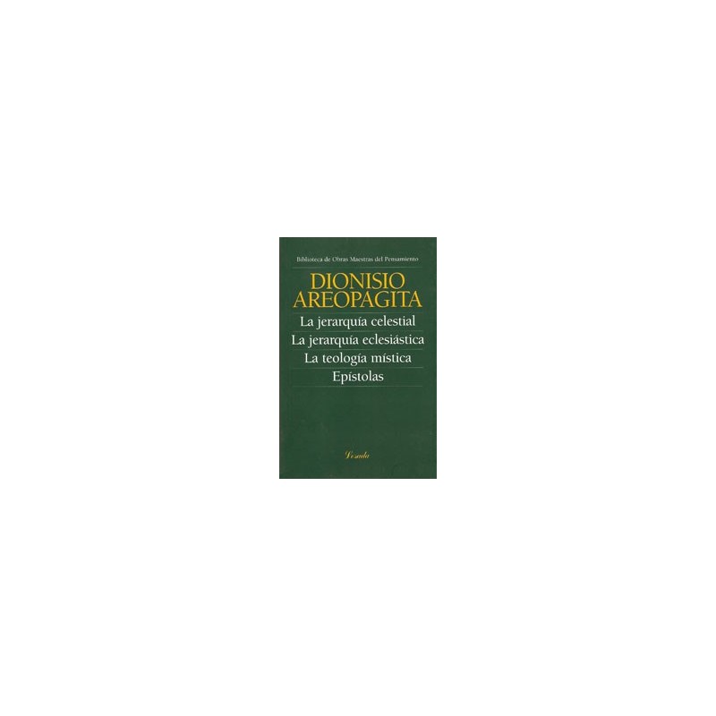 Libro. LA JERARQUIA CELESTIAL Y OTROS TRATADOS.  Dionisio Aeropagita