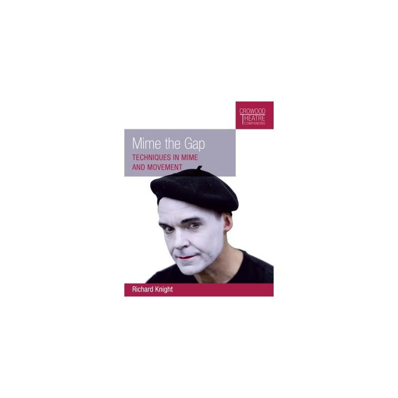Libro. MIME THE GAP. Techniques in mime and movement