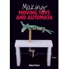 Libro. MAKING MOVING TOYS AND AUTOMATA