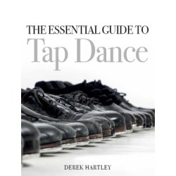 Libro. THE ESSENTIAL GUIDE TO TAP DANCE