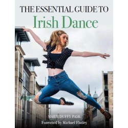 Libro. THE ESSENTIAL GUIDE TO IRISH DANCE