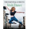 Libro. THE ESSENTIAL GUIDE TO IRISH DANCE
