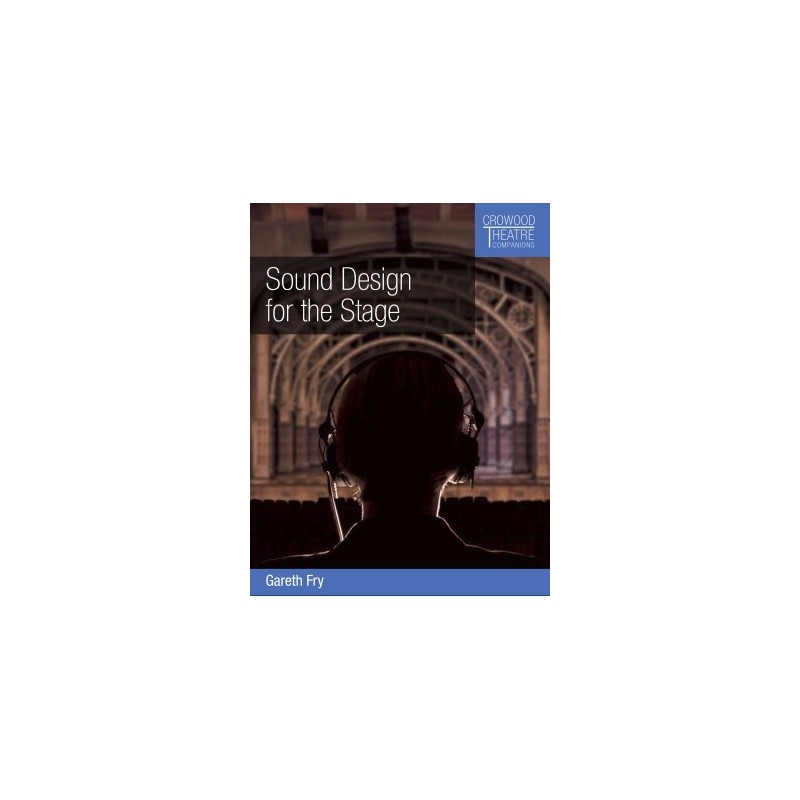 Libro. SOUND DESIGN FOR THE STAGE
