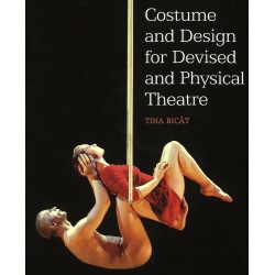 Libro. COSTUME AND DESIGN FOR DEVISED AND PHYSICAL THEATRE