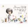 Libro. ¿De qué color es un beso? - Tapa dura