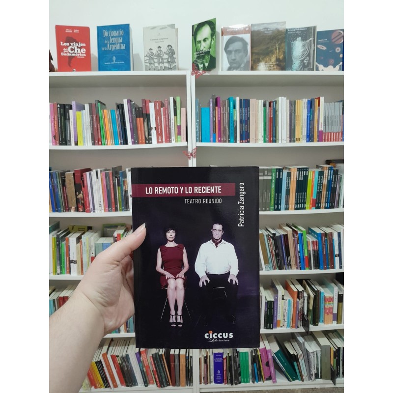 Libro. LO REMOTO Y LO RECIENTE