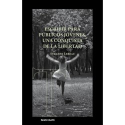 Libro. Escribir para públicos jóvenes una conquista de la libertad