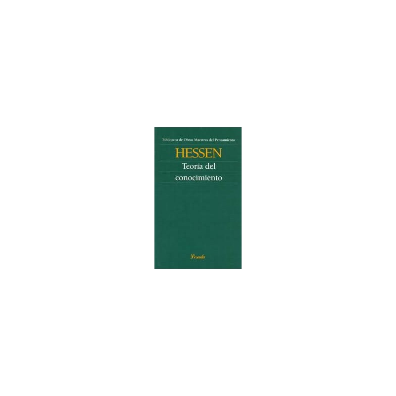 Libro. TEORÍA DEL CONOCIMIENTO. Johannes Hessen