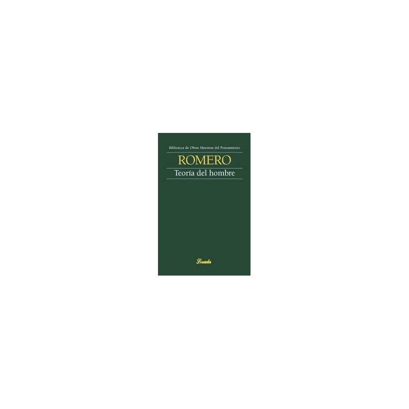Libro. TEORÍA DEL HOMBRE. Francisco Romero