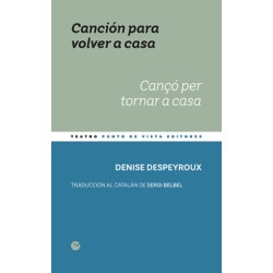 Libro. Canción para volver a casa / Cançó per tornar a casa. Denise Despeyroux