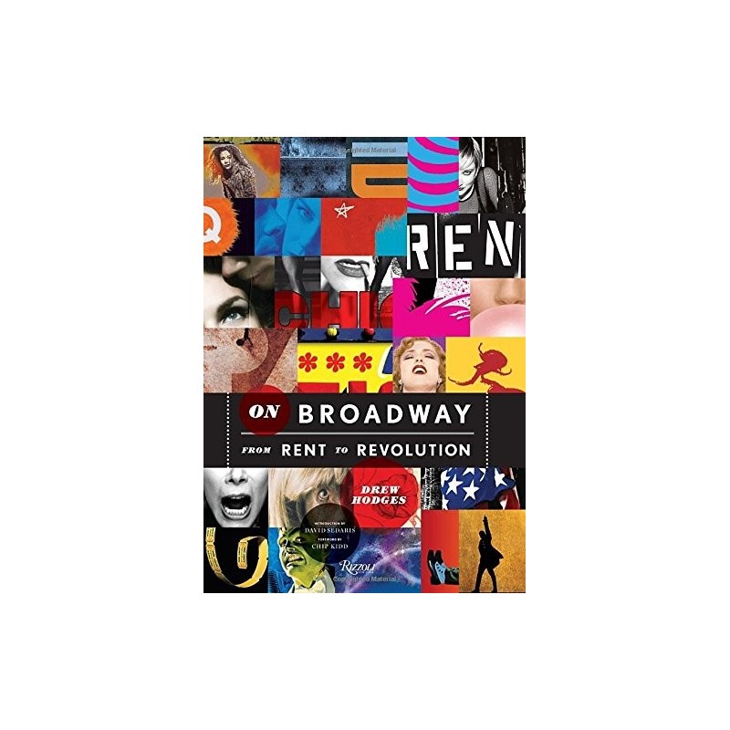 Libro. ON BROADWAY - FROM RENT TO REVOLUTION