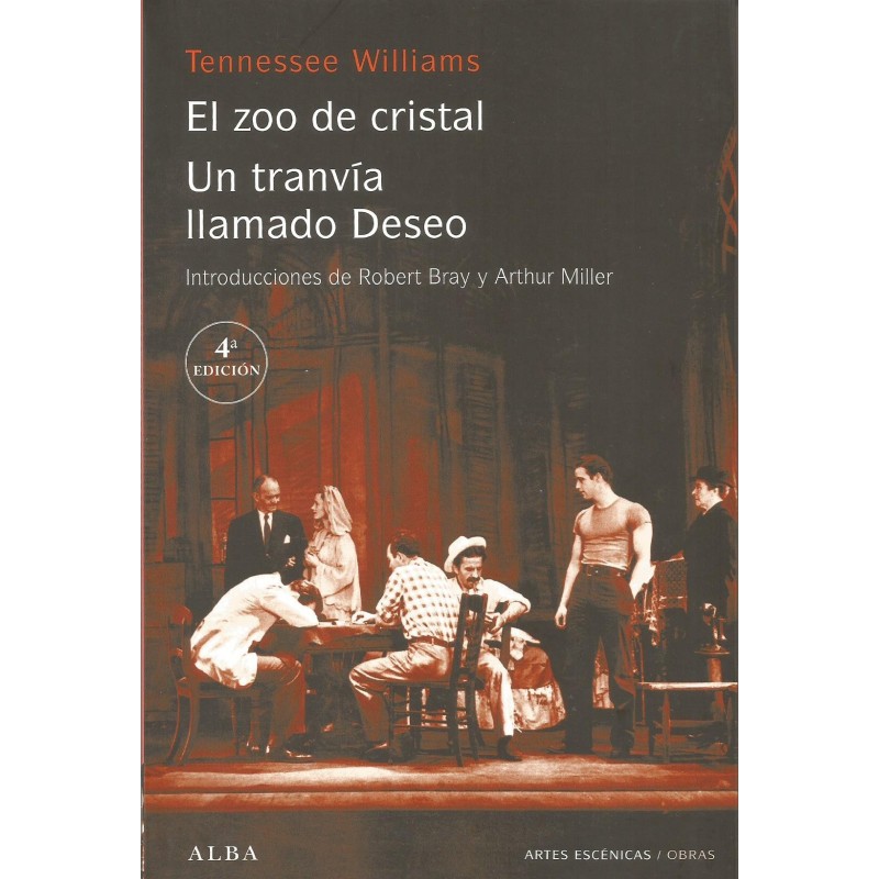 Libro. EL ZOO DE CRISTAL - UN TRANVÍA LLAMADO DESEO