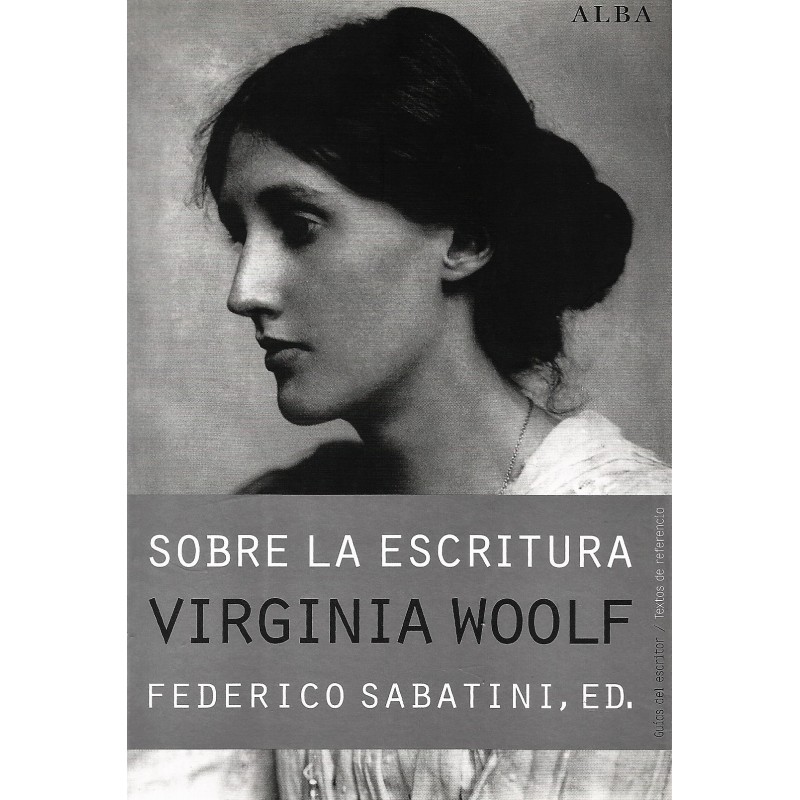 Libro. SOBRE LA ESCRITURA - VIRGINIA WOOLF