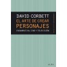 Libro. EL ARTE DE CREAR PERSONAJES - En narrativa, cine y televisión