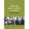 Libro. MÉTODO PARA ESCRIBIR UN GUIÓN. Tomàs Aragay