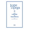 Libro. LOS LOCOS DE VALENCIA. Lope de Vega