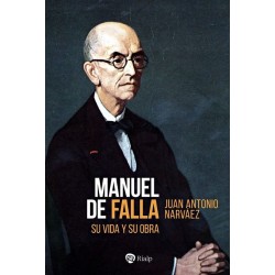 Libro. MANUEL DE FALLA. Su vida y su obra