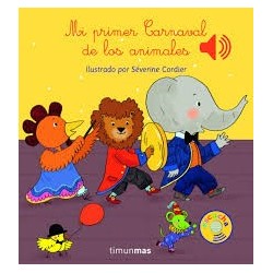 Libro con sonido. MI PRIMER CARNAVAL DE LOS ANIMALES