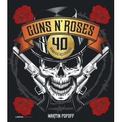 Libro. GUNS N ROSES. 40 ANIVERSARIO