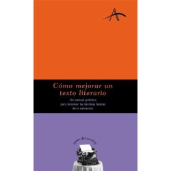 Libro. CÓMO MEJORAR UN TEXTO LITERARIO