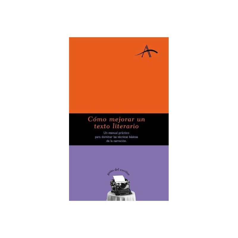 Libro. CÓMO MEJORAR UN TEXTO LITERARIO