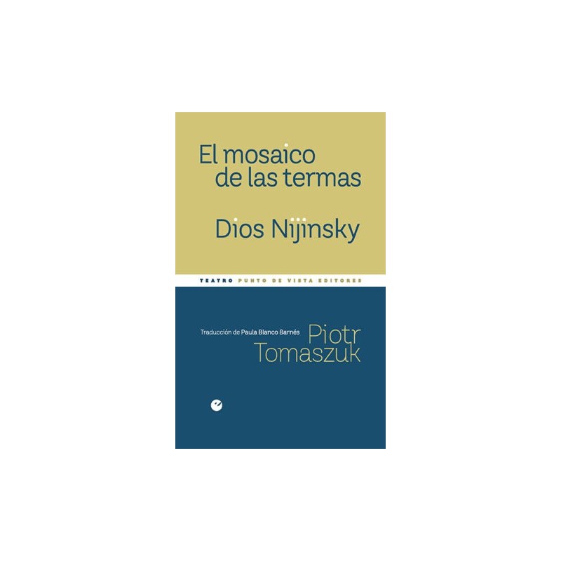Libro. EL MOSAICO DE LAS TERMAS. DIOS NIJINSKY