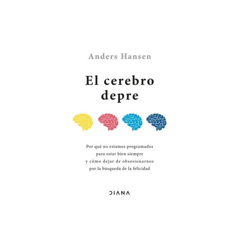 Libro. EL CEREBRO DEPRE. Anders Hansen