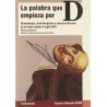 Libro. LA PALABRA QUE EMPIEZA POR D
