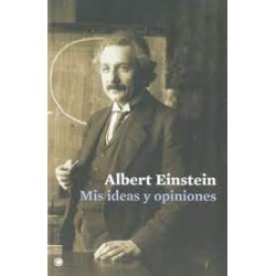 Libro. MIS IDEAS Y OPINIONES. Albert Einstein