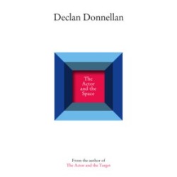 Libro. The Actor and the Space.  Declan Donnellan