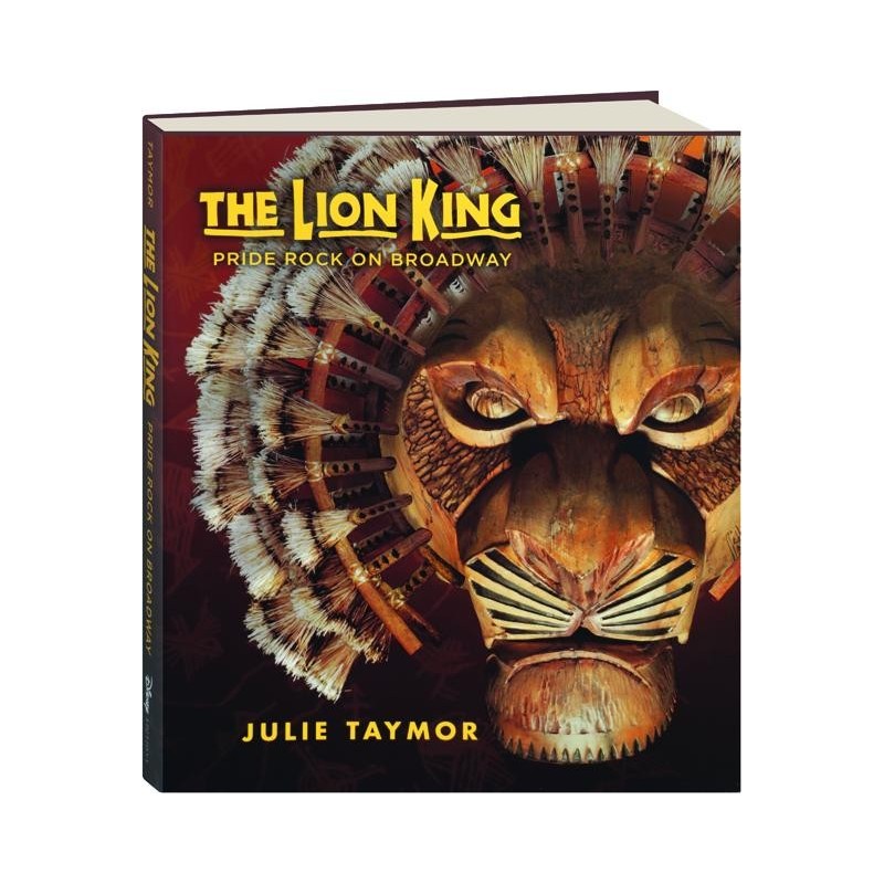Libro. THE LION KING. Pride Rock on Broadway