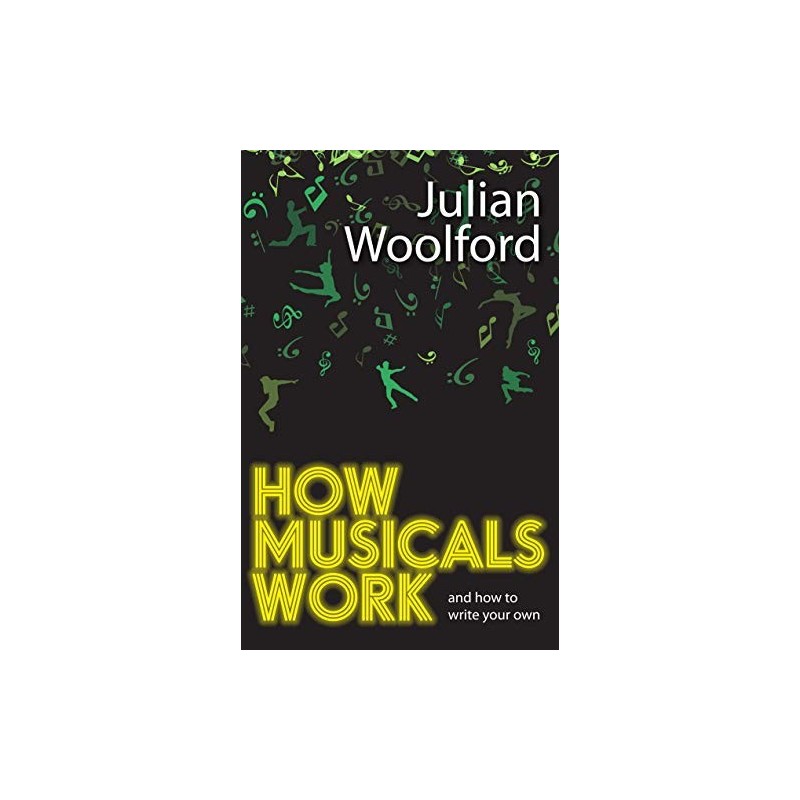 Libro. HOW MUSICALS WORK and how to write your own