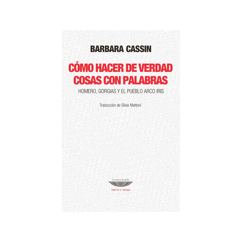 Libro. CÓMO HACER DE VERDAD COSAS CON PALABRAS