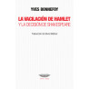 Libro. LA VACILACION DE HAMLET Y LA DECISIÓN DE SHAKESPEARE