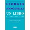 Libro. UN LIBRO, RELATOS INÉDITOS. Giorgio Manganelli