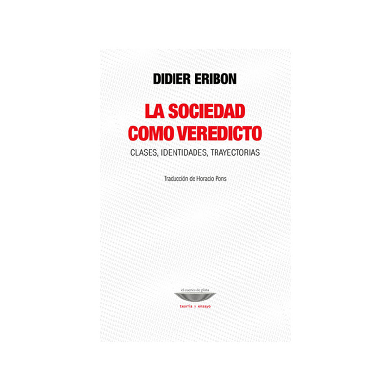 Libro. LA SOCIEDAD COMO VEREDICTO