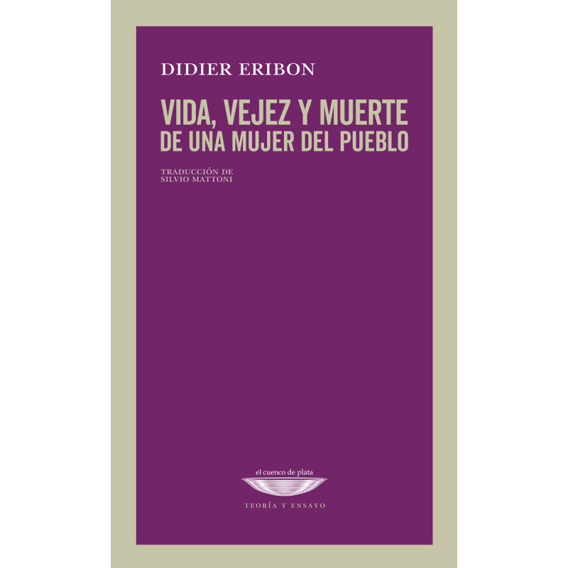 Libro. VIDA, VEJEZ Y MUERTE DE UNA MUJER DE PUEBLO