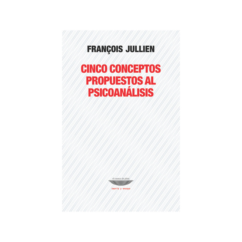 Libro. CINCO CONCEPTOS PROPUESTOS AL PSICOANÁLISIS