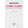 Libro. EL TIEMPO Y EL PERRO, LA ACTUALIDAD DE LAS DEPRESIONES