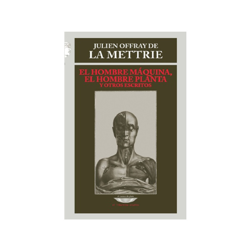 Libro. El hombre máquina, el hombre planta y otros escritos