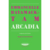 Libro. Arcadia. Emmanuelle Bayamack Tam