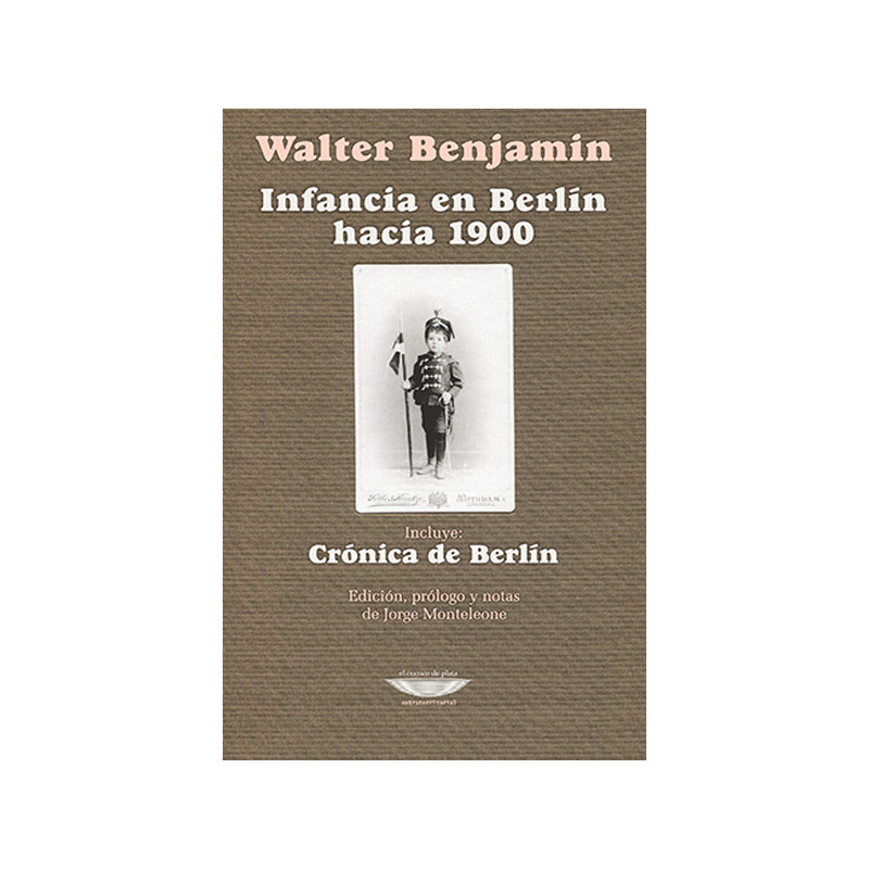 Libro. Infancia en Berlín Hacia 1900