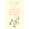 Libro. Y yo no tengo banana