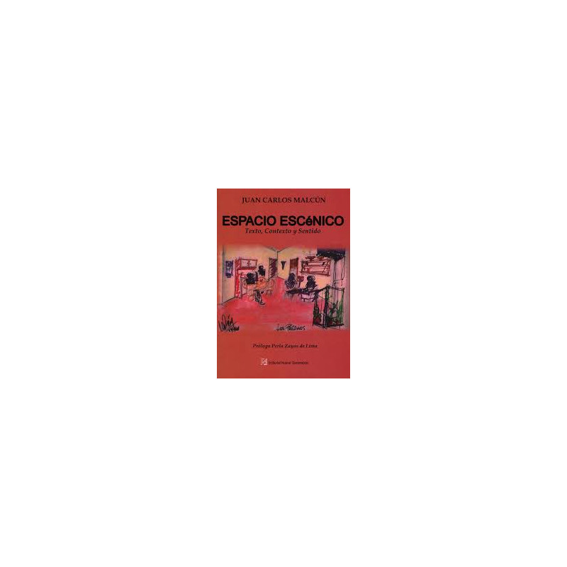 Libro. ESPACIO ESCÉNICO. Juan Carlos Malcún