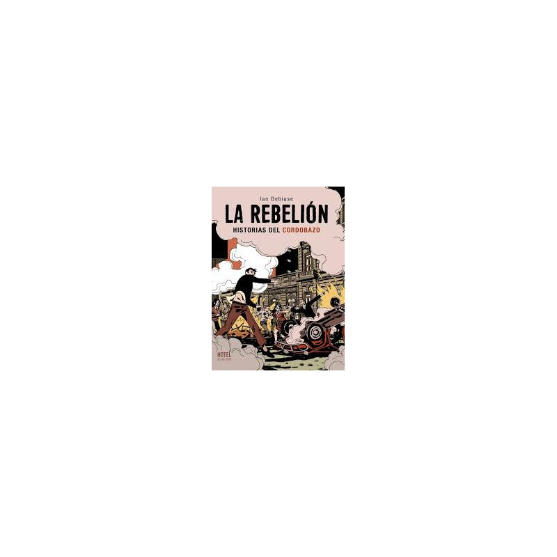 Libro. LA REBELIÓN. Ian Debiase