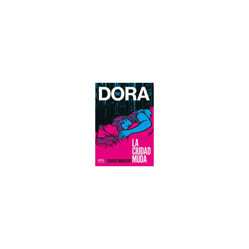Libro. DORA. LA CIUDAD MUDA